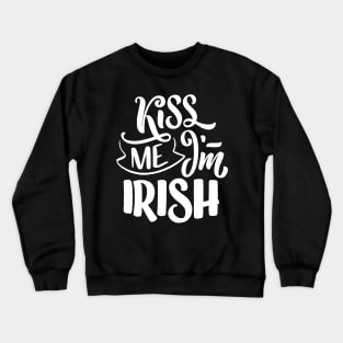 Kiss Me Crewneck Sweatshirt